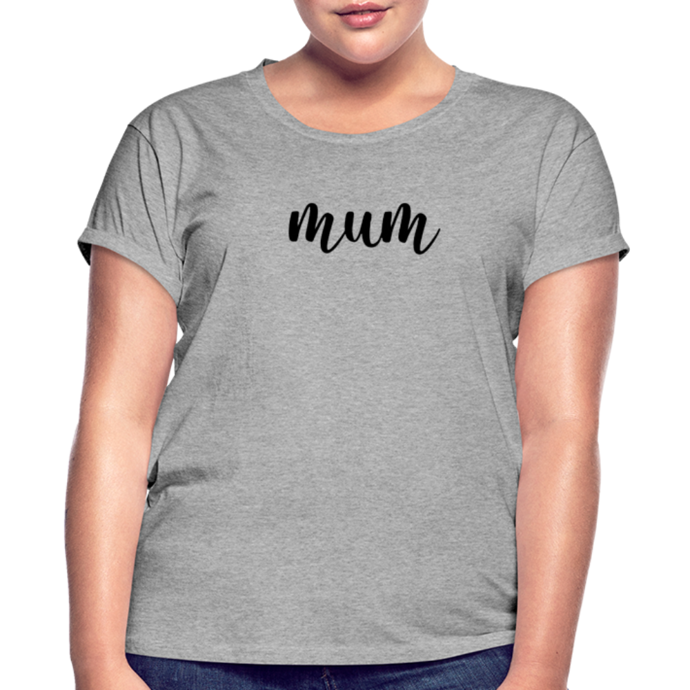 Women's Relaxed Fit T-Shirt- MUM - heather gray
