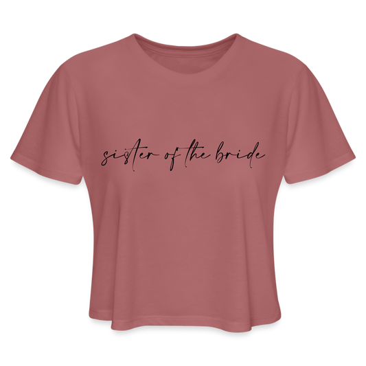 Women's Cropped T-Shirt-AC -SISTER OF THE BRIDE - mauve
