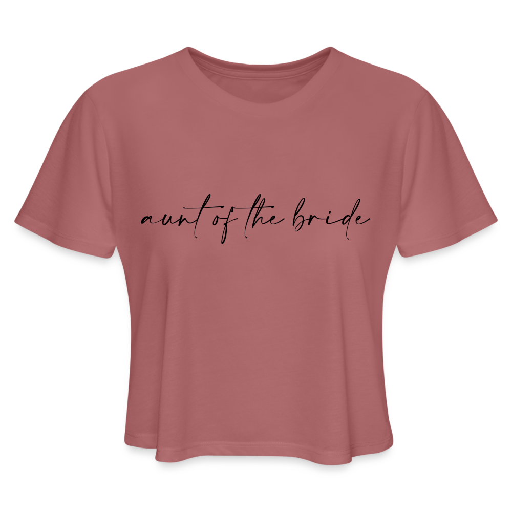 Women's Cropped T-Shirt-AC -AUNT OF THE BRIDE - mauve