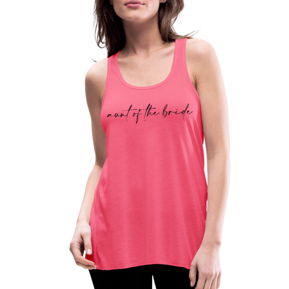 Women's Flowy Tank Top by Bella- AC -AUNT OF THE BRIDE - neon pink