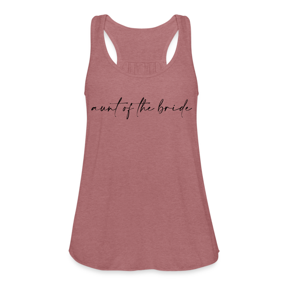 Women's Flowy Tank Top by Bella- AC -AUNT OF THE BRIDE - mauve