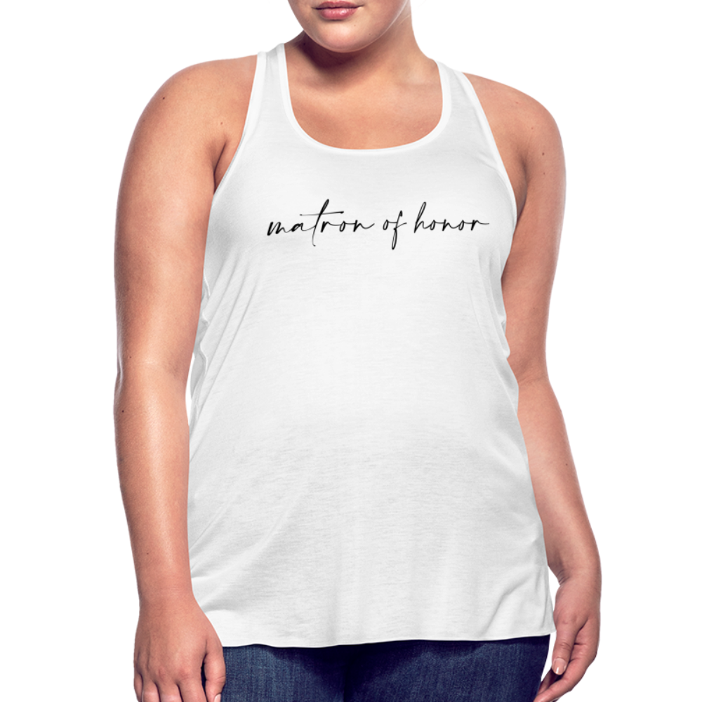Women's Flowy Tank Top by Bella- AC_MATRON OF HONOR - white