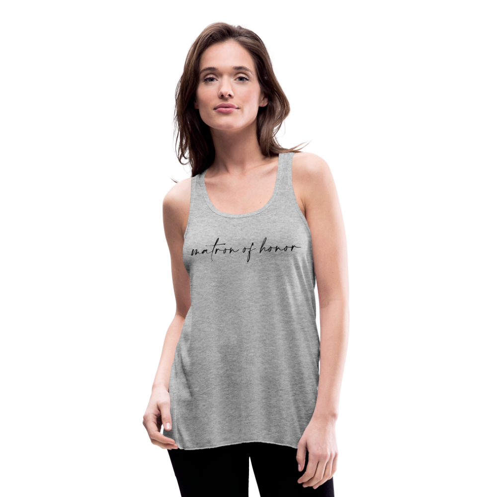 Women's Flowy Tank Top by Bella- AC_MATRON OF HONOR - heather gray