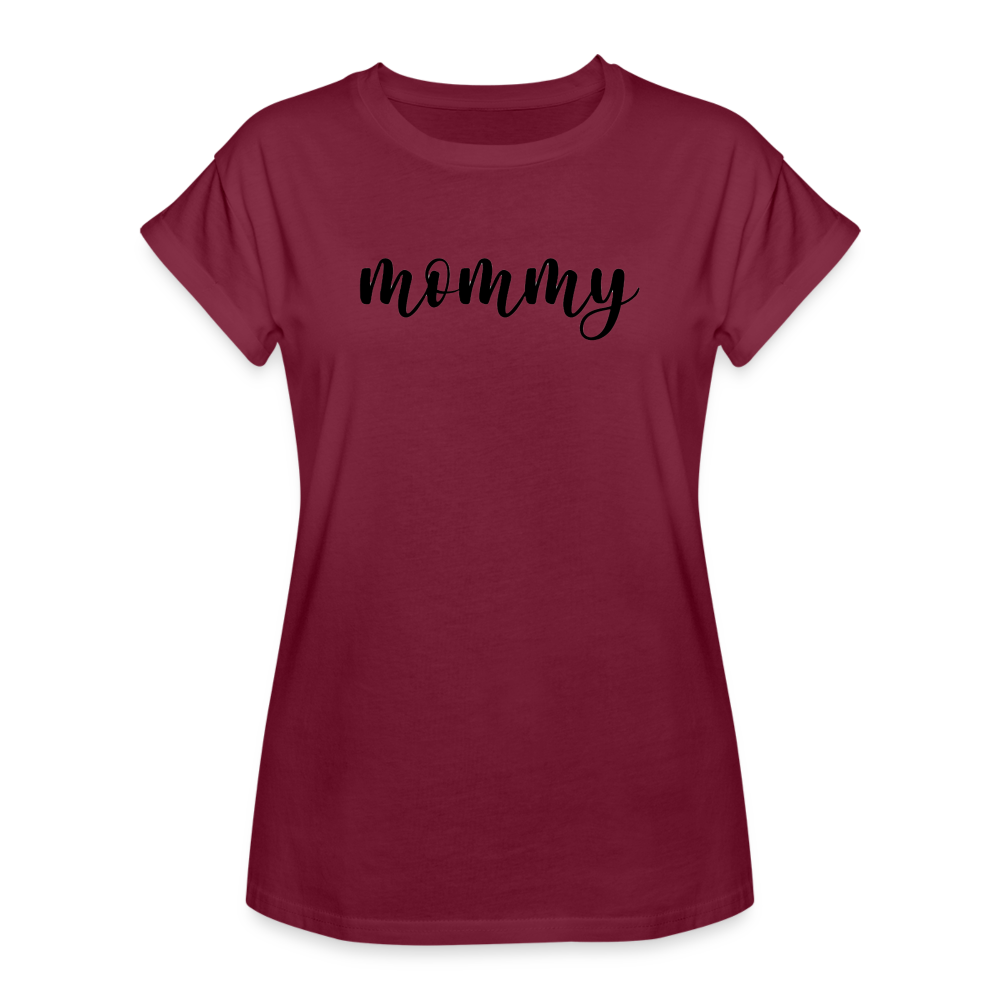Women's Relaxed Fit T-Shirt- MOMMY - burgundy