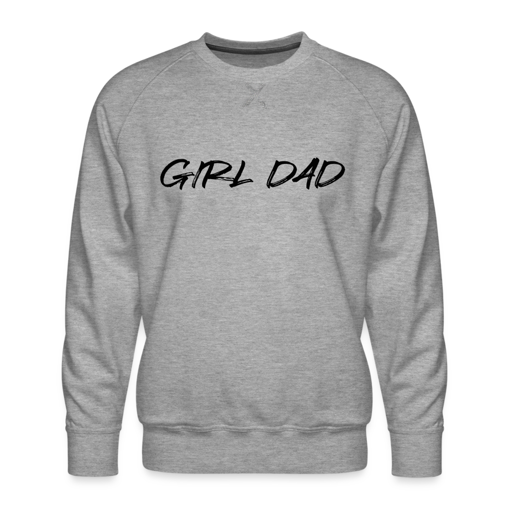 Men’s Premium Sweatshirt GIRL DAD BLACK - heather grey