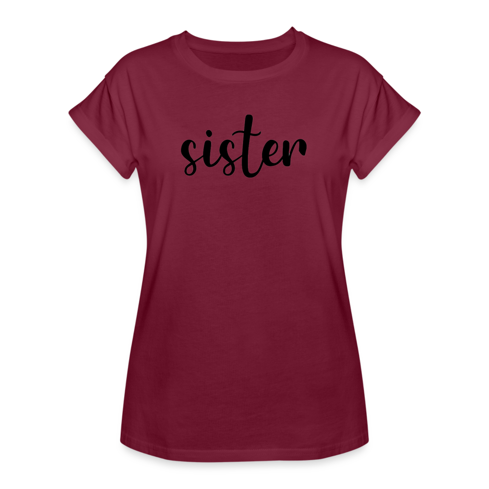 Women's Relaxed Fit T-Shirt-SISTER - burgundy