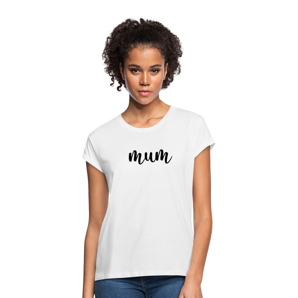 Women's Relaxed Fit T-Shirt- MUM - white
