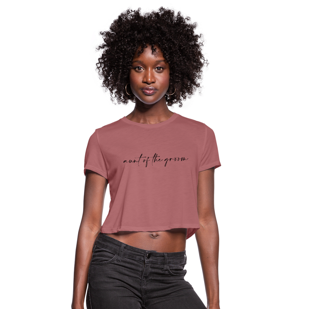Women's Cropped T-Shirt-AC -AUNT OF THE GROOM - mauve