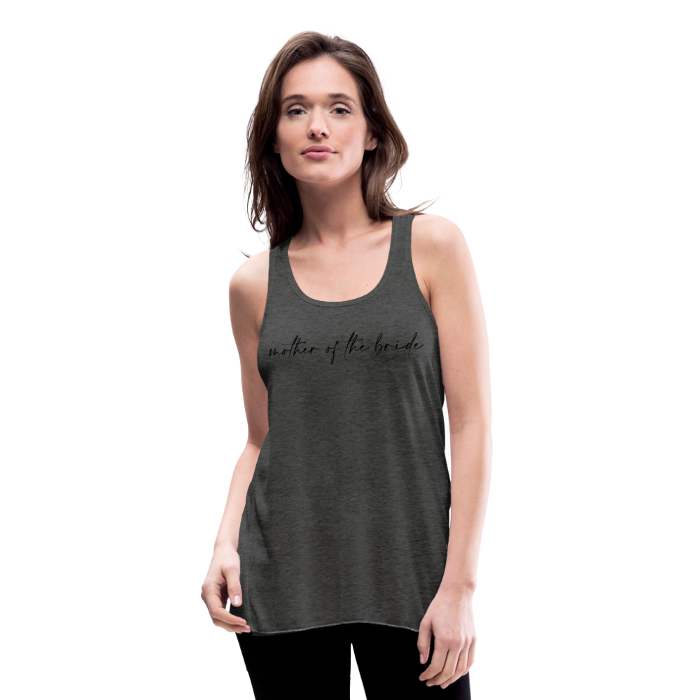 Women's Flowy Tank Top by Bella-AC_ MOTHER OF THE BRIDE - deep heather
