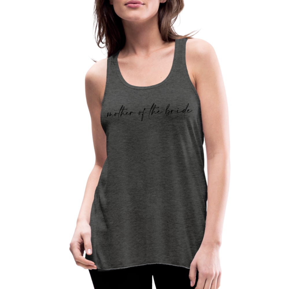 Women's Flowy Tank Top by Bella-AC_ MOTHER OF THE BRIDE - deep heather