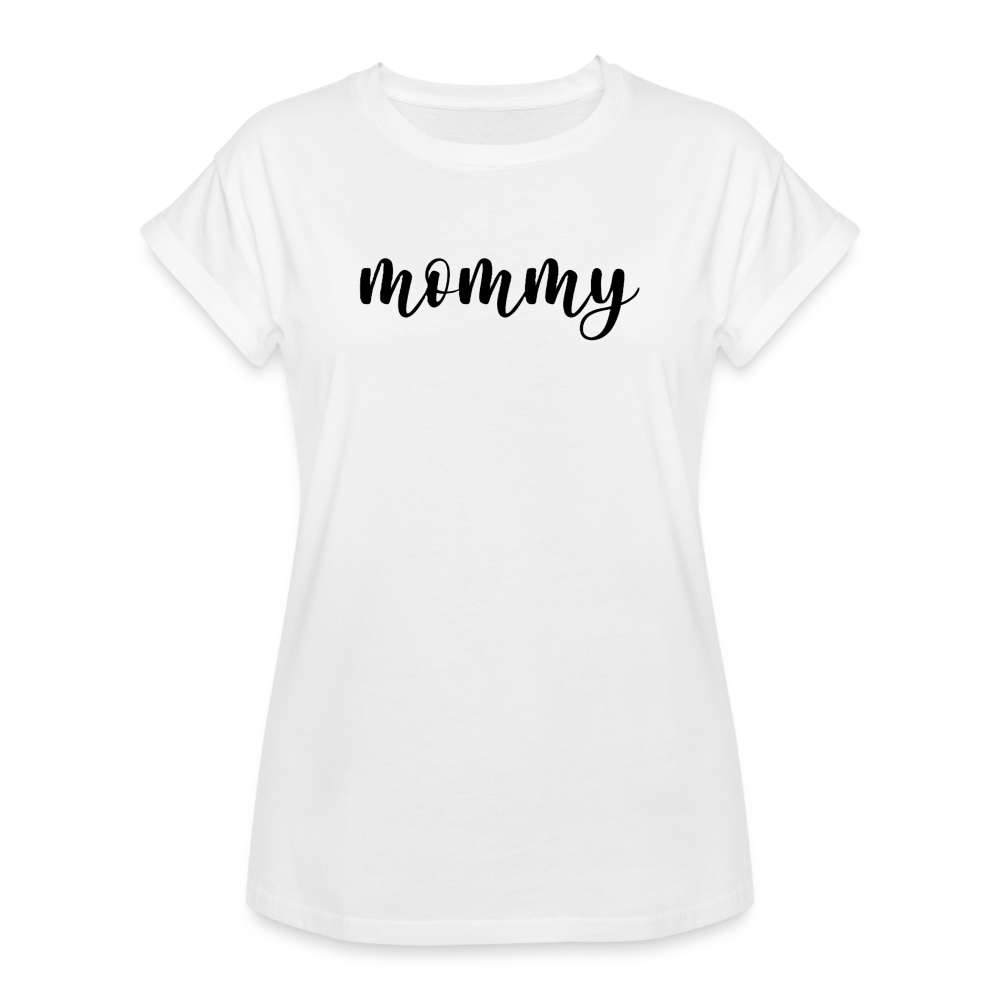 Women's Relaxed Fit T-Shirt- MOMMY - white