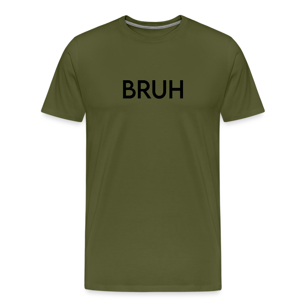 Men's Premium T-Shirt-LM _BRUH - olive green